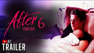 AFTER 6  After Forever  TRAILER GS🎙ITA [upl. by Brittnee]