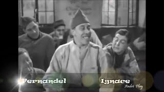 Fernandel chanson Ignace  du film de 1937 [upl. by Auliffe]