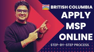 Apply Online BC MSP  Medical Services Plan   StepbyStep Process  Medical Insurance in Canada [upl. by Gunter]