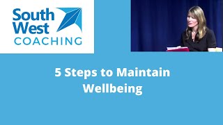 5 Steps to Maintain Wellbeing  Bitesize Coaching Tools [upl. by Enyamert]