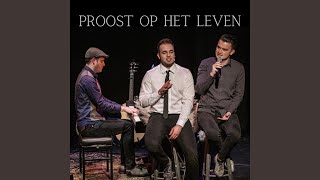 Proost op het leven feat Kjøpmann amp Merijn Knoop [upl. by Roseline545]