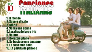 Top 10 Canciones italianas de siempre [upl. by Leribag]