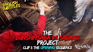 The BUNSHINSABA VS SADAKO Project  Adding English Subtitles To The Movie OPENING SEQUENCE [upl. by Ajin]