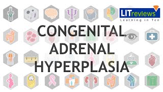 Congenital Adrenal Hyperplasia [upl. by Lenej]