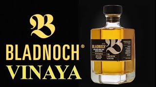 Bladnoch Vinaya Lowland Single Malt Scotch Whisky [upl. by Chafee]