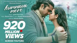 Official Video Humnava Mere Song  Jubin Nautiyal  Manoj Muntashir  Rocky  Shiv  Bhushan Kumar [upl. by Pesek]