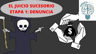 JUICIO SUCESORIO  PRIMERA SECCIÓN  DENUNCIA [upl. by Ennaylloh]