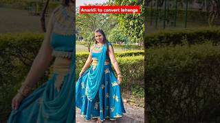 Anarkli to convert lehenga shorts [upl. by Namrak]