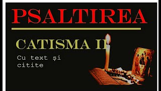 Psaltirea  Catisma 2 Psalmii 916 [upl. by Layton]