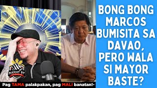 BONG BONG MARCOS BUMISITA SA DAVAO PERO WALA SI MAYOR BASTE [upl. by Bonni]