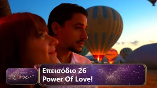 Επεισόδιο 26  Power Of Love 💘  Σεζόν 3 [upl. by Ecirtnuahs]