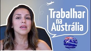 TRABALHAR NA AUSTRÁLIA  VITAL INTERCÂMBIOS [upl. by Leeda677]