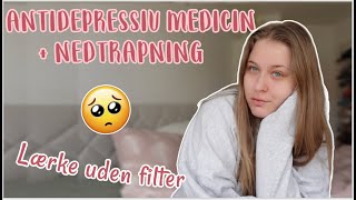 Antidepressiv medicin bivirkninger og nedtrapning  Lærke uden filter [upl. by Buller716]