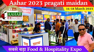 aahar 2023 pragati maidan Delhi  aahar 2023 datesticketstiming  aahar pragati maidan 2023 [upl. by Anead]