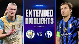 Man City vs Inter Extended Highlights  UCL League Phase MD 1  CBS Sports Golazo [upl. by Sullecram619]