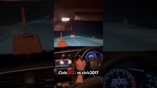 Civic2017 vs civic 2022 civiclovers racecar civicvscivic music race music rap [upl. by Nyledam]