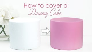 How to Prepare and Cover a Polystyrene Cake Dummy Tutorial [upl. by Petty870]