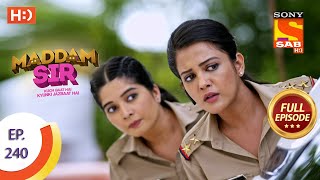 Madam sir  Ep 240  Full Episode  28th June 2021 [upl. by Wolsky353]