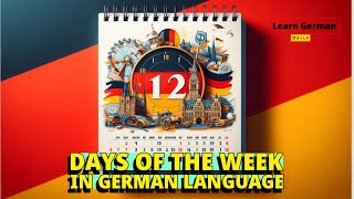 Days of the Week in German Language for Beginners A1  Learn German for Beginners A1 [upl. by Nekcarb]