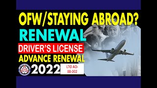 OFW RENEWAL OF DRIVERS LICENSE 2022 LTO STEP BY STEP GUIDEEdashirph [upl. by Virgilia]