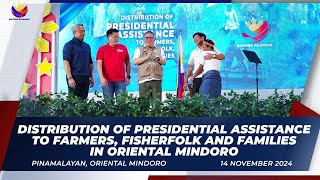 Distribution of Presidential Assistance to Farmers Fisherfolk and Families in Oriental Mindoro [upl. by Enyaz]