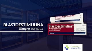 BLASTOESTIMULINA Pomada Opiniones 🌺 Blastoestimulina Para Que Sirve 💙 FARMACIA SENANTE [upl. by Rehtaef183]