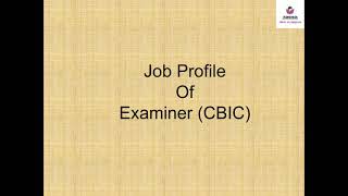 Job profile of Examiner CBIC  SSC CGL [upl. by Lempres]