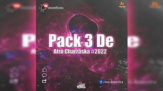 Pack 3 De Afro Charraska 2022 [upl. by Onida]