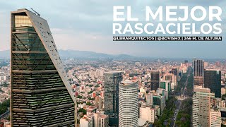 TORRE REFORMA  GANADOR 🏆 AL MEJOR RASCACIELOS DEL MUNDO  LBRARQUITECTOS  BOVISMX [upl. by Vincent]