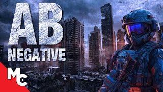 AB Negative  Full Movie  Apocalyptic Action Survival [upl. by Kally326]