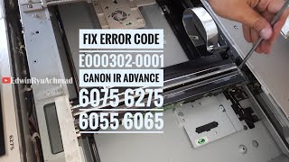 fix error code E0003020001  Canon iR Advance 6075  6275  6055  6065 [upl. by Anneg627]