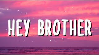 Avicii  Hey Brother [upl. by Adien]