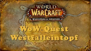 WoW Quest Westfalleintopf [upl. by Eatnom]