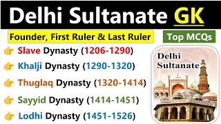 Delhi Sultanate GK  Delhi Sultanate related MCQ  History gk question and answer  Medieval History [upl. by Ailecnarf]