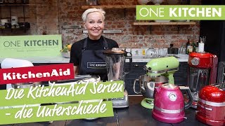 Die KitchenAid Serien  kennst Du die Unterschiede  by One Kitchen [upl. by Lleze]