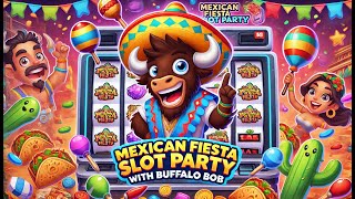 Buffalo Bob Turns Up the Heat at Mexican Fiesta Slot Party [upl. by Jessalin899]