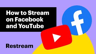 How to Stream to Facebook and YouTube At The Same Time  Restream Tutorial [upl. by Leasia]