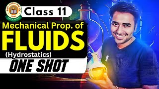 Mechanical Properties of FLUIDS💧Hydrostatics🥛  Class 11 Physics🔥 [upl. by Odlonyer591]