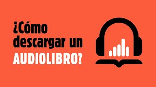 ¿Cómo descargar un AUDIOLIBRO 🎧 [upl. by Adnawahs519]