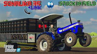 Sonalika Di 35 Download Link 🚜 Fs22  Full Testing Stuck In Field 😖 [upl. by Publus854]