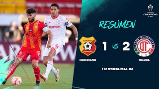 Champions Cup  Herediano 12 Toluca  Primera Ronda ConcaChampions 2024 [upl. by Roskes465]