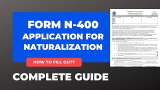 Form N400 2022  Application for Naturalization  How to fill out the form  COMPLETE GUIDE [upl. by Liahcim143]