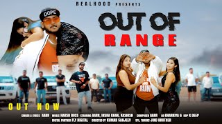 Out Of Range AARR official Full video New Haryanvi song 2023 [upl. by Dlareme]