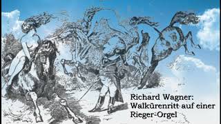 Richard Wagner Ritt der Walküren auf der Orgel [upl. by Inafit44]