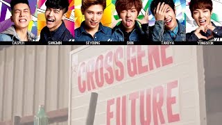 CROSS GENE  Future MV  Lyrics Color Coded KanjiRomEng [upl. by Zelde]