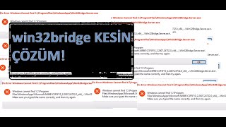 Win32Bridge HATASI KESİN ÇÖZÜM [upl. by Hoffert]