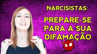 NARCISISTAS E A CAMPANHA DE DIFAMAÇÃO DAS VÍTIMAS [upl. by Dazhahs]