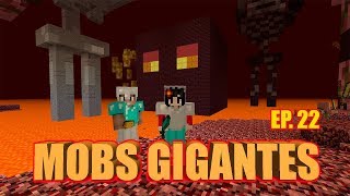 PIGMANS ENFADADOS C ELIODT  MOBS GIGANTES  EPISODIO 22 [upl. by Ringler]