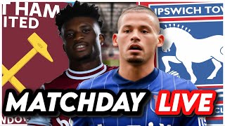 WEST HAM 41 IPSWICH  MATCHDAY LIVE  PREMIER LEAGUE [upl. by Sirkin390]