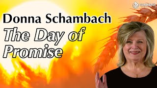 The Day Of Promise  Donna Schambach Bible teaching [upl. by Matthia720]